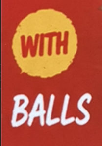 WITH BALLS