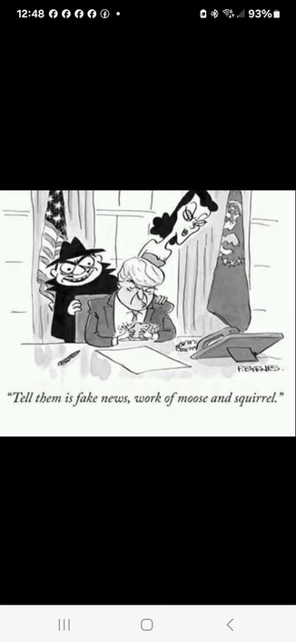 (Boris and Natasha to Trump) "Tell them is fake news, work of moose and squirrel."